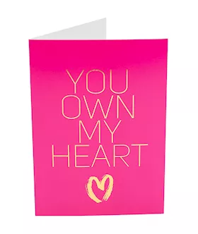 Naughty Notes Greeting Card You Own My Heart