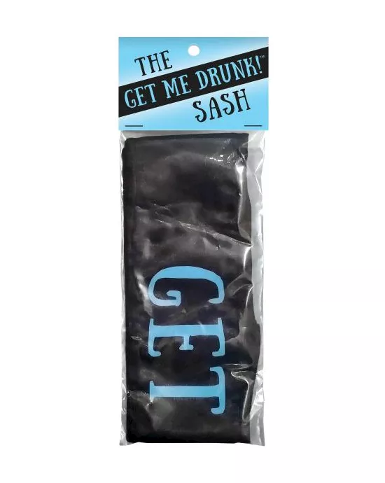 Get Me Drunk! - Sash