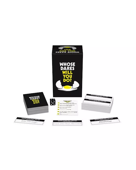 Whose Dares Will You Do