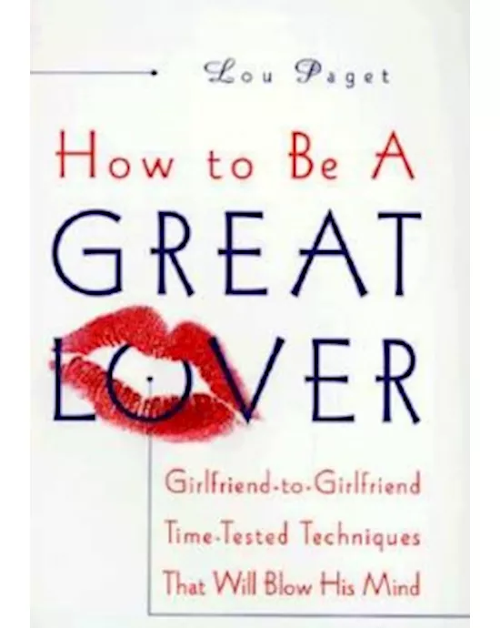 How To Be A Great Lover