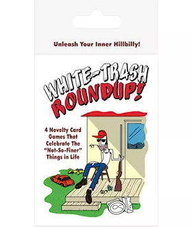 Whitetrash Roundup Card Game