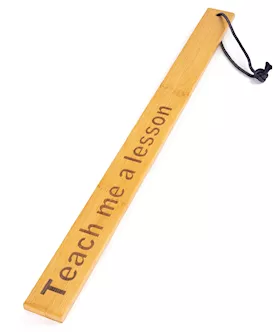 Spartacus Bamboo Paddle - Teach Me A Lesson