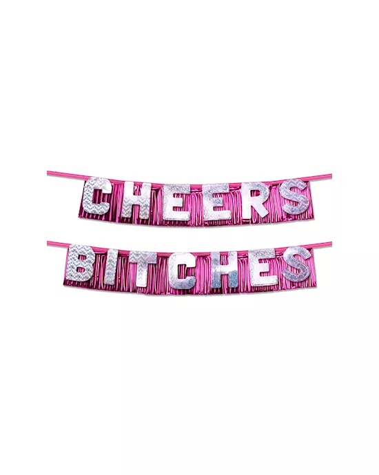 Cheers Bitches Party Banner