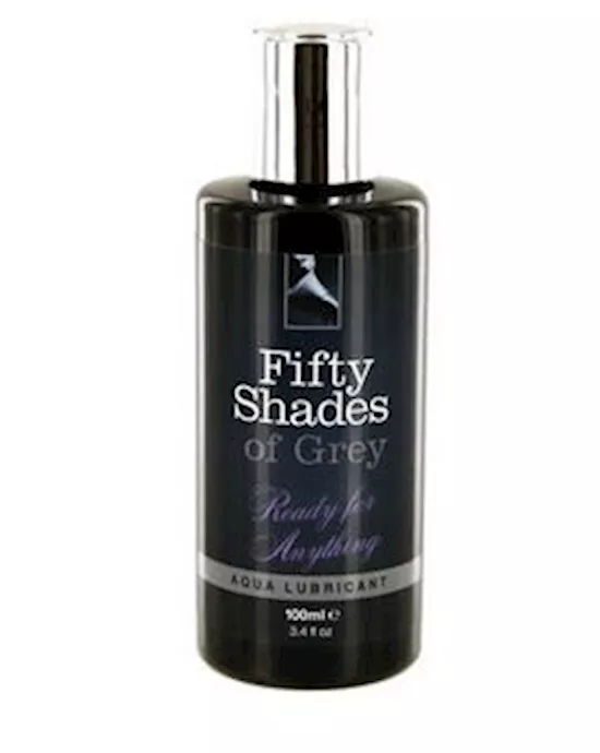 Fifty Shades of Grey Ready For Anything Aqua Lubricant 100ml