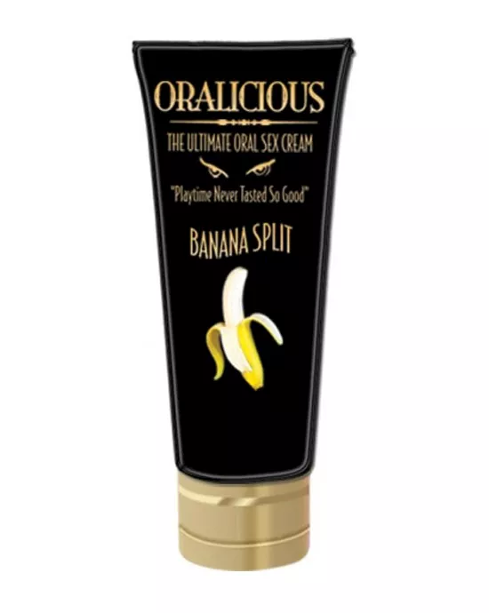 Oralicious Banana Split