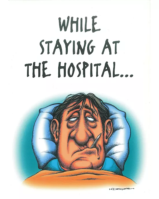 WHILE STAYING IN HOSPITAL