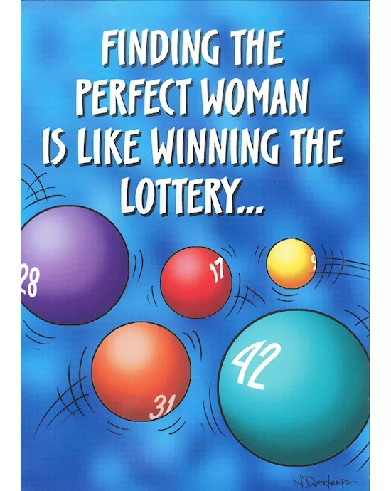 FINDING THE PERFECT WOMAN IS LIKE