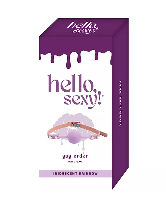 Hello Sexy! Gag Order - Iridescent Rainbow